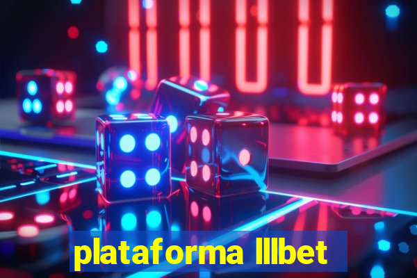 plataforma lllbet